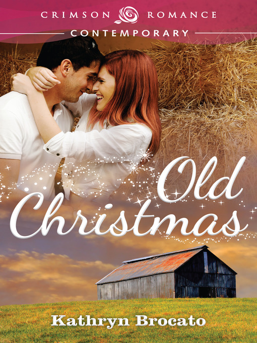 Title details for Old Christmas by Kathryn Brocato - Available